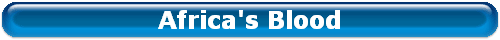 Africa's Blood