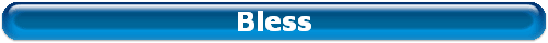 Bless