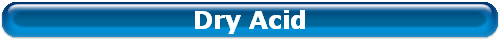 Dry Acid