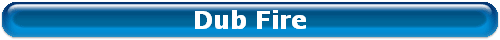 Dub Fire
