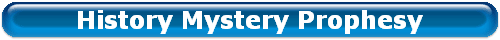 History Mystery Prophesy