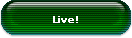 Live!