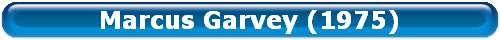 Marcus Garvey (1975)