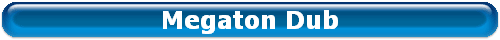 Megaton Dub
