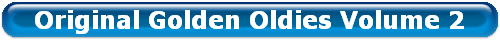 Original Golden Oldies Volume 2