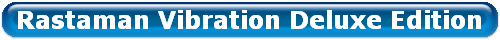 Rastaman Vibration Deluxe Edition