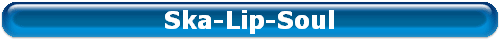 Ska-Lip-Soul