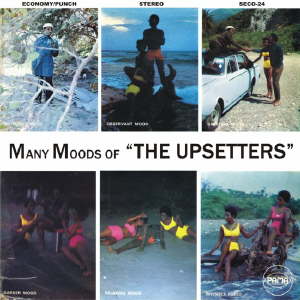 Many Moods Of The Upsetters
