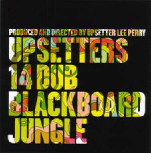 Blackboard Jungle Dub 14